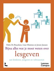 Bijna alles wat je moet weten over lesgeven - Pedro De Bruyckere, Liese Missinne, Jeroen Janssen - ebook