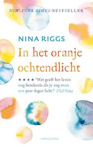 In het oranje ochtendlicht - Nina Riggs - ebook