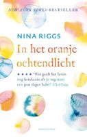 In het oranje ochtendlicht - Nina Riggs - ebook