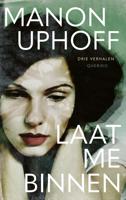 Laat me binnen - Manon Uphoff - ebook