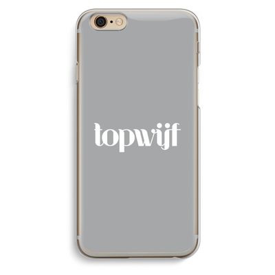 Topwijf Grijs Wit: iPhone 6 / 6S Transparant Hoesje