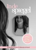 In de spiegel (Hardback)
