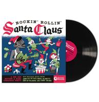 Various - Rockin' Rollin' Santa Claus. A Red Hot Rhythm & Blues Christmas Party LP