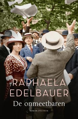 De onmeetbaren - Raphaela Edelbauer - ebook