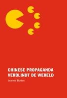 Chinese propaganda verblindt de wereld (Paperback)