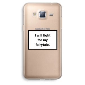 Fight for my fairytale: Samsung Galaxy J3 (2016) Transparant Hoesje