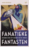 Fanatieke fantasten (Paperback)