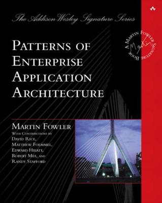Patterns of Enterprise Application Architecture (Hardback)