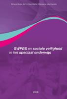 SWPBS en sociale veiligheid in het speciaal onderwijs (Paperback)