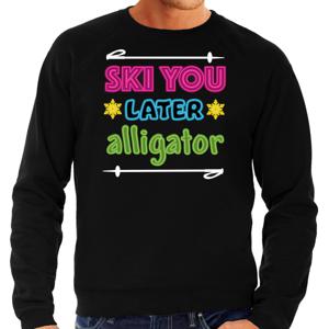 Apres ski sweater voor heren - ski you later alligator - zwart - wintersport