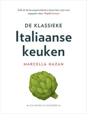 De Klassieke Italiaanse keuken (Hardback)