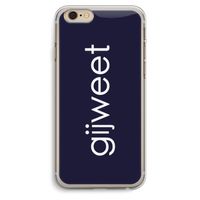 Gijweet: iPhone 6 Plus / 6S Plus Transparant Hoesje