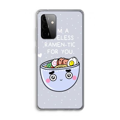 I'm A Hopeless Ramen-Tic For You: Samsung Galaxy A72 Transparant Hoesje