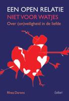 Een open relatie: niet voor watjes (Paperback)