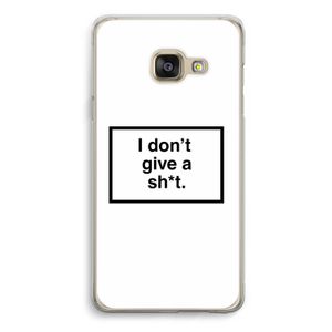 Don't give a shit: Samsung A3 (2017) Transparant Hoesje
