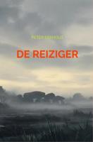 De reiziger - Peter Eekhout - ebook