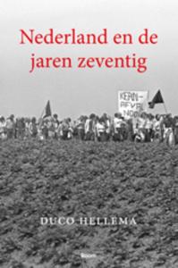 Nederland en de jaren zeventig (Paperback)