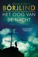 Het oog van de nacht - Cilla En Rolf Börjlind - ebook