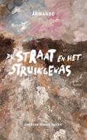 De straat en het struikgewas (Hardback)
