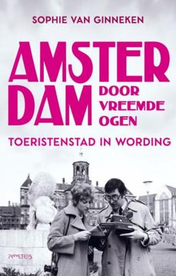 Amsterdam door vreemde ogen (Paperback)