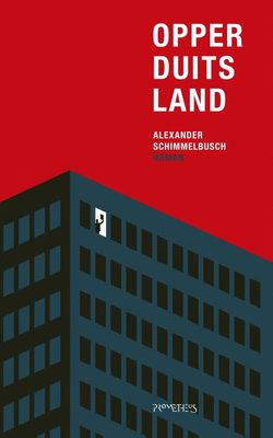 Opperduitsland - Alexander Schimmelbusch - ebook