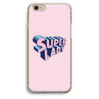 Superlady: iPhone 6 / 6S Transparant Hoesje