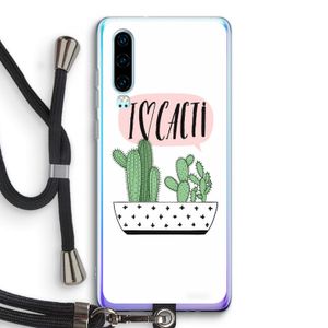 I love cacti: Huawei P30 Transparant Hoesje met koord