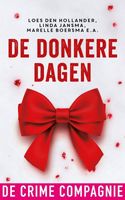 De donkere dagen - Loes den Hollander, Mariska Overman, Annerieke de Vries, Ingrid Oonincx, Heleen Smit, Marianne Hoogstraaten, Theo Hoogst - ebook - thumbnail