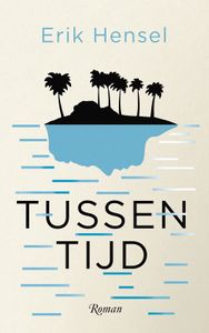 Tussentijd - Erik Hensel - ebook