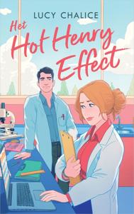 Het Hot Henry Effect - Lucy Chalice - ebook
