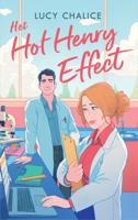 Het Hot Henry Effect - Lucy Chalice - ebook