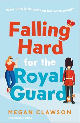 Falling Hard for the Royal Guard - Megan Clawson - ebook