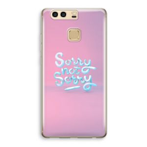 Sorry not sorry: Huawei P9 Transparant Hoesje