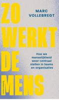Zo werkt de mens - Marc Vollebregt - ebook