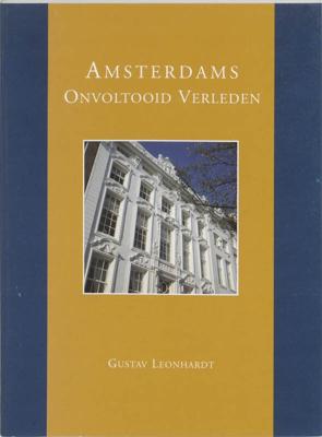 Amsterdams onvoltooid verleden (Paperback)