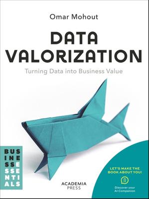Data Valorization - Omar Mohout - ebook