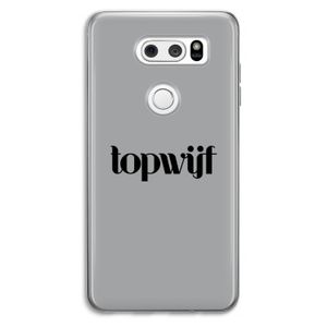 Topwijf Grijs Zwart: LG V30 Transparant Hoesje