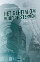 Het geheim om voor te sterven (Paperback)