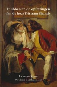 It libben en de opfettingen fan de hear Tristram Shandy (Paperback)