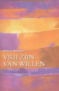 Vrij zijn van willen (Paperback)