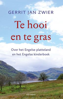 Reisverhaal Te hooi en te gras | Gerrit Jan Zwier