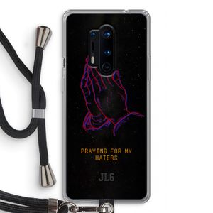 Praying For My Haters: OnePlus 8 Pro Transparant Hoesje met koord