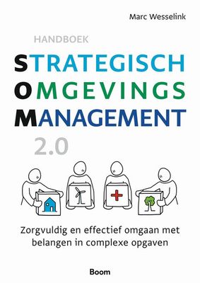 Handboek Strategisch OmgevingsManagement 2.0 - Marc Wesselink - ebook