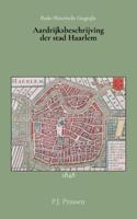Aardrijksbeschrijving der stad Haarlem (Paperback)
