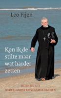 Kon ik de stilte maar wat harder zetten (Paperback) - thumbnail