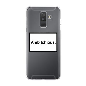 Ambitchious: Samsung Galaxy A6 Plus (2018) Transparant Hoesje