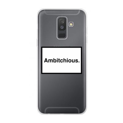 Ambitchious: Samsung Galaxy A6 Plus (2018) Transparant Hoesje