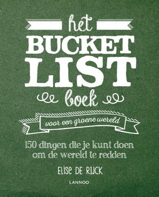 Elise De Rijck Het Bucketlist boek voor een groene wereld