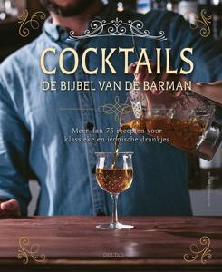 Cocktails - De bijbel van de barman (Hardback)