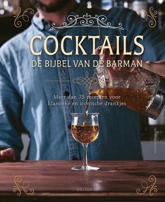 Cocktails - De bijbel van de barman (Hardback)